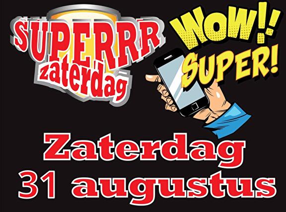 Superrr zaterdag