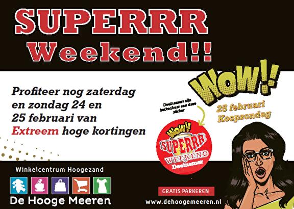 SUPERRR weekend